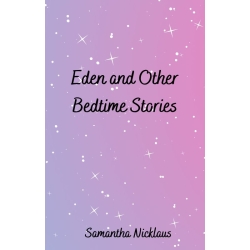 Eden and Other Bedtime Stories