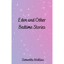 Eden and Other Bedtime Stories